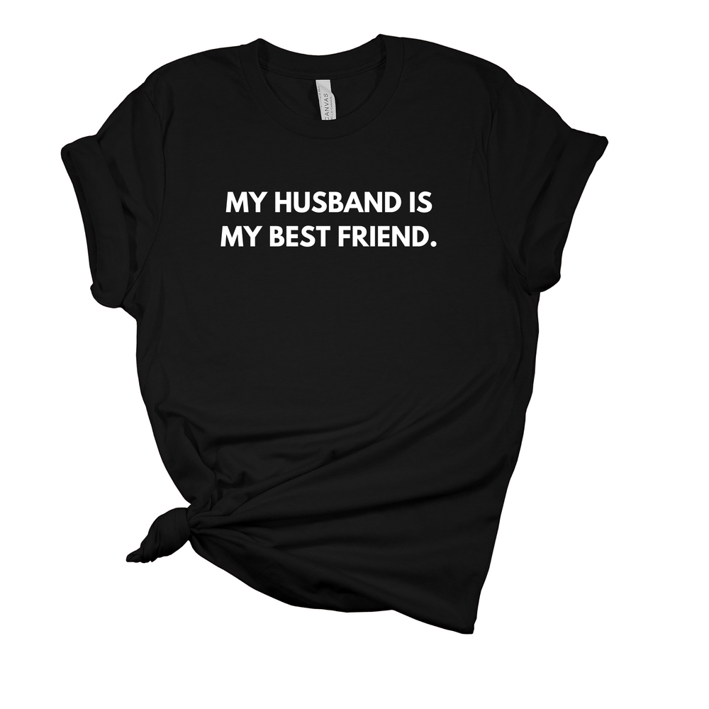 Husband Is My Best Friend T-Shirt