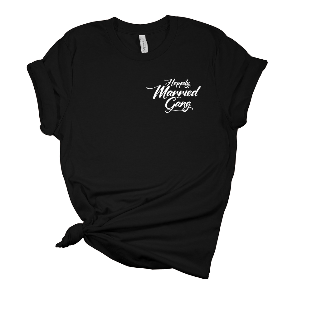 Happily Married Gang T-Shirt