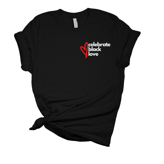 Celebrate Black Love T-Shirt