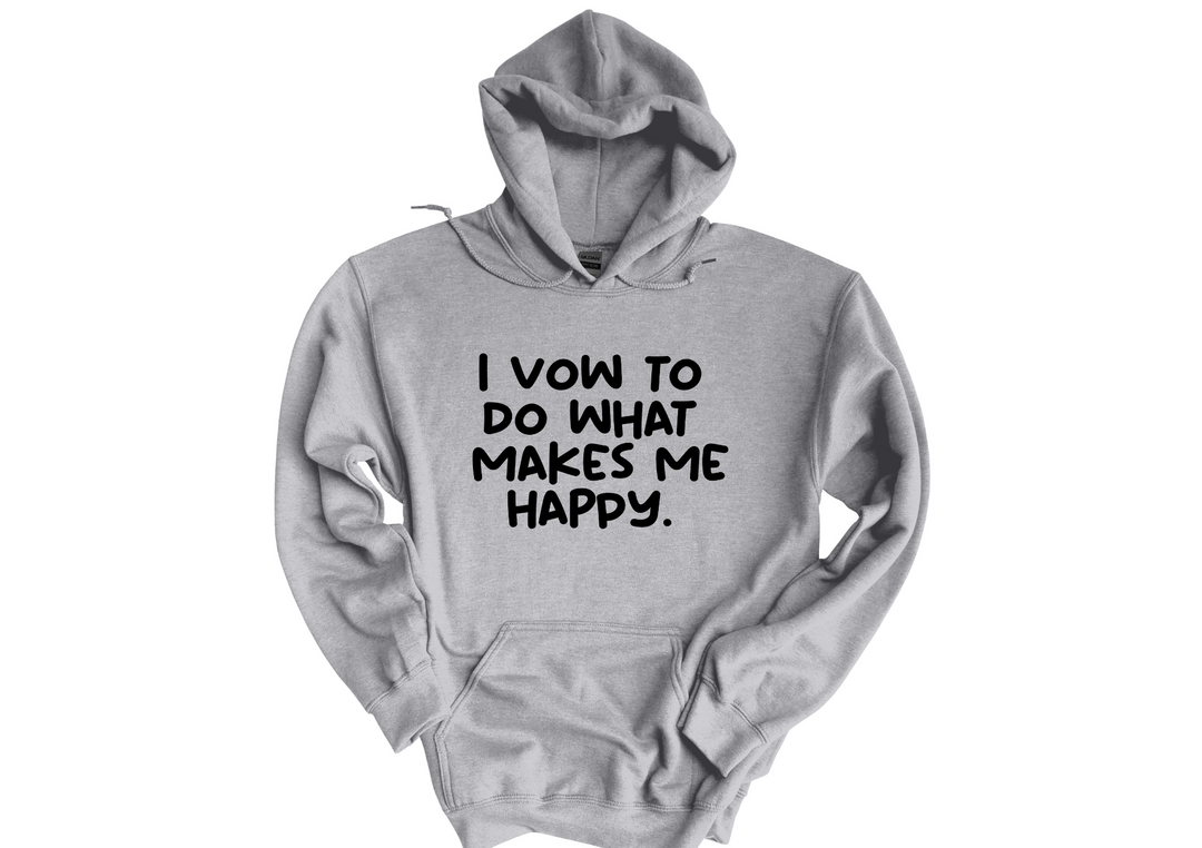 Vow To Be Happy Hoodie
