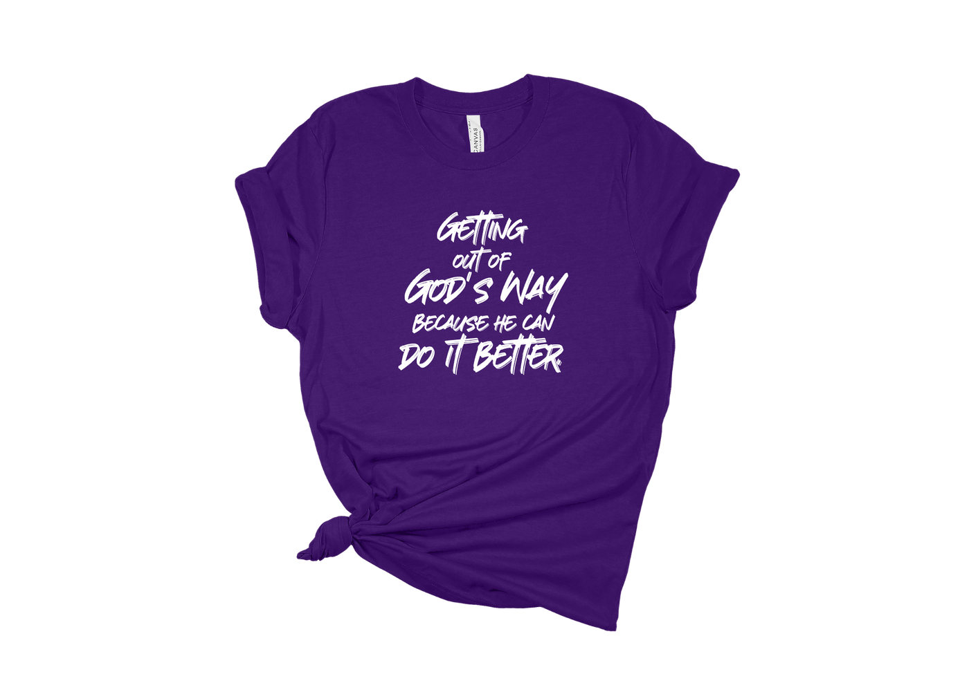 Getting Out of God's Way T-Shirt