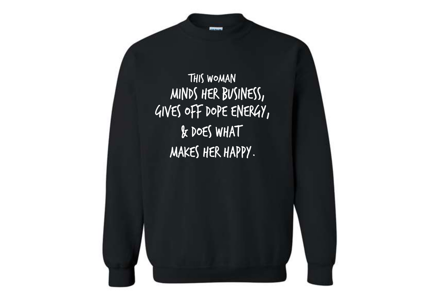 Dope & Energy Happiness Sweatshirt
