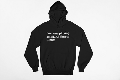 Done Playing Small Hoodie