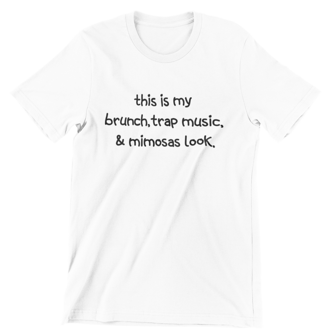 Trap Music And Brunch Tee
